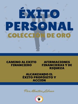cover image of CAMINO AL ÉXITO FINANCIERO--ALCANZANDO EL ÉXITO PROPÓSITO Y ACCIÓN--AFIRMACIONES FINANCIERAS Y DE RIQUEZA (3 LIBROS)